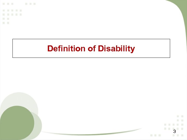 Definition of Disability 3 