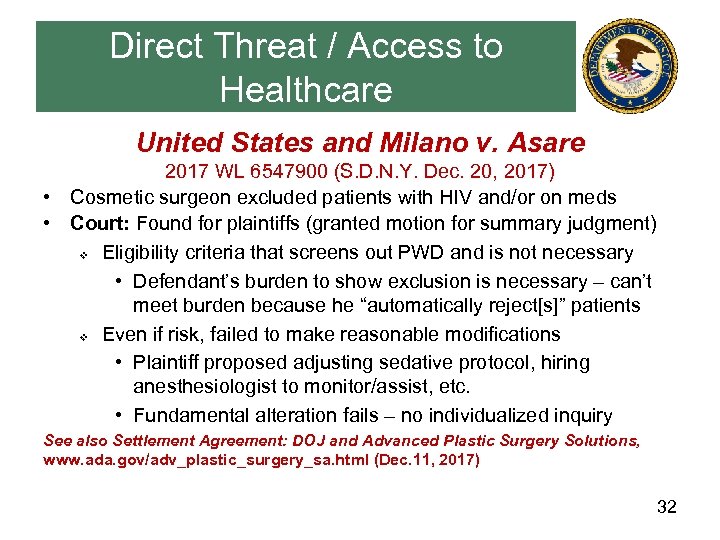 Direct Threat / Access to Healthcare United States and Milano v. Asare 2017 WL