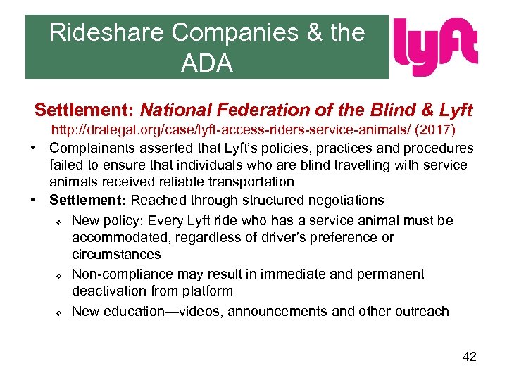 Rideshare Companies & the ADA Settlement: National Federation of the Blind & Lyft http: