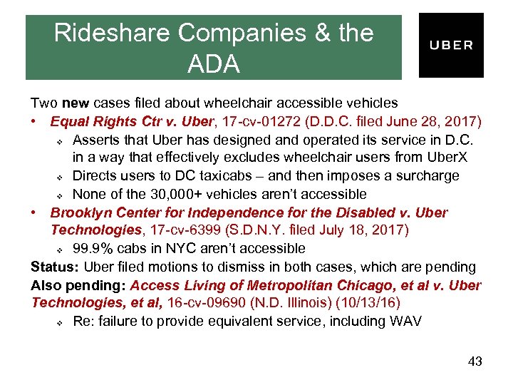 Rideshare Companies & the ADA Two new cases filed about wheelchair accessible vehicles •