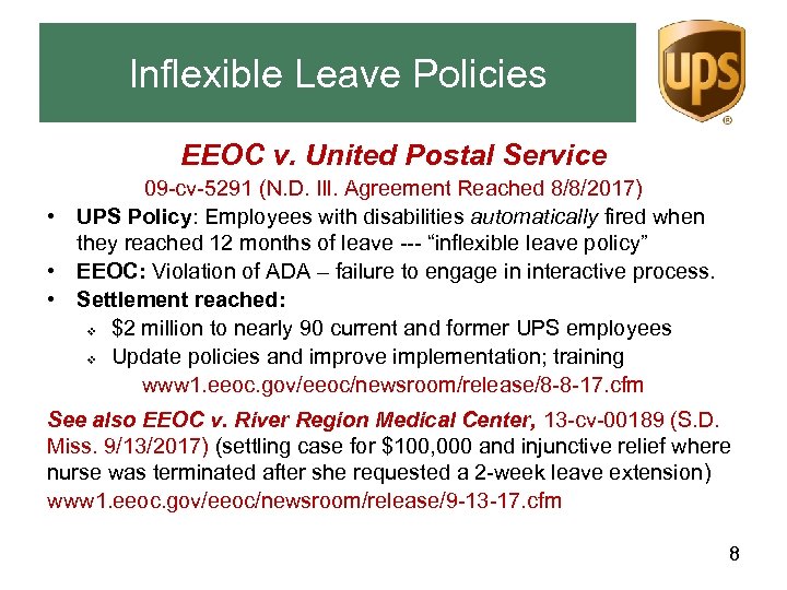 Inflexible Leave Policies EEOC v. United Postal Service 09 -cv-5291 (N. D. Ill. Agreement