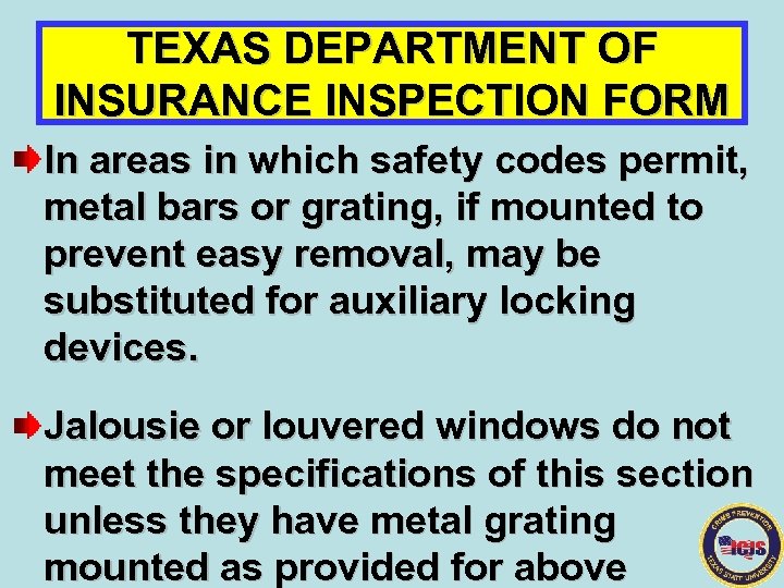 TEXAS DEPARTMENT OF INSURANCE INSPECTION FORM In areas in which safety codes permit, metal