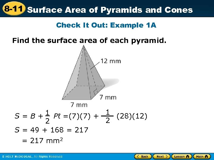 8 -11 Surface Area of Pyramids and Cones Check It Out: Example 1 A