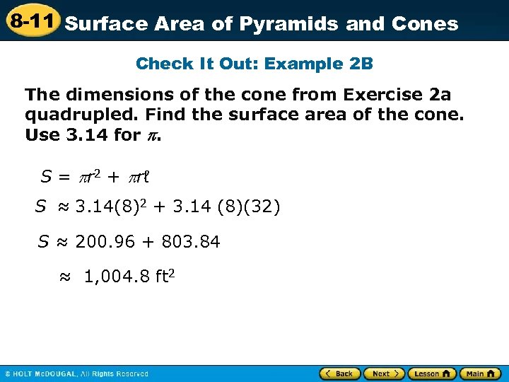 8 -11 Surface Area of Pyramids and Cones Check It Out: Example 2 B