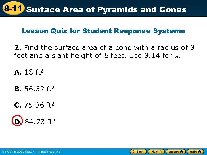 8 -11 Surface Area of Pyramids and Cones Lesson Quiz for Student Response Systems