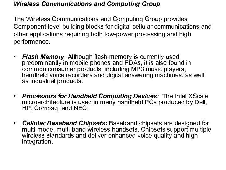 Wireless Communications and Computing Group The Wireless Communications and Computing Group provides Component level