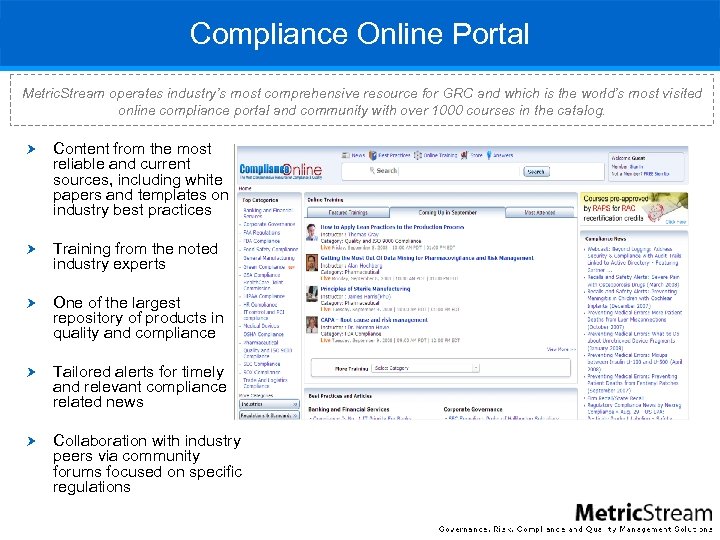 Compliance Online Portal Metric. Stream operates industry’s most comprehensive resource for GRC and which