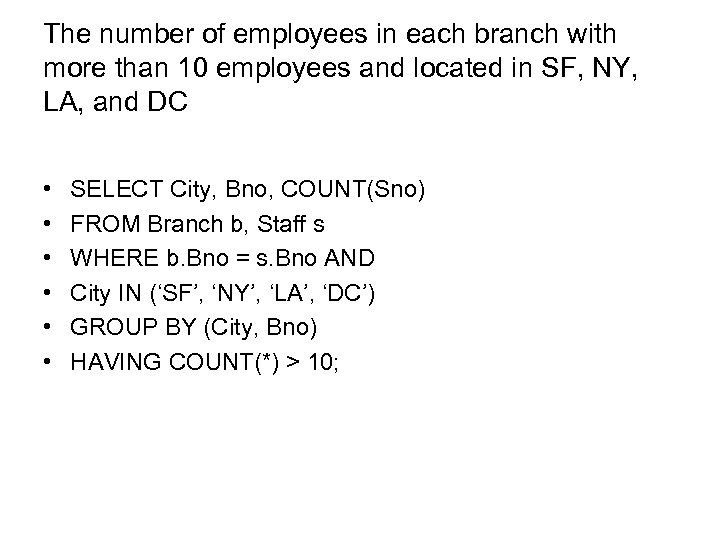 The number of employees in each branch with more than 10 employees and located