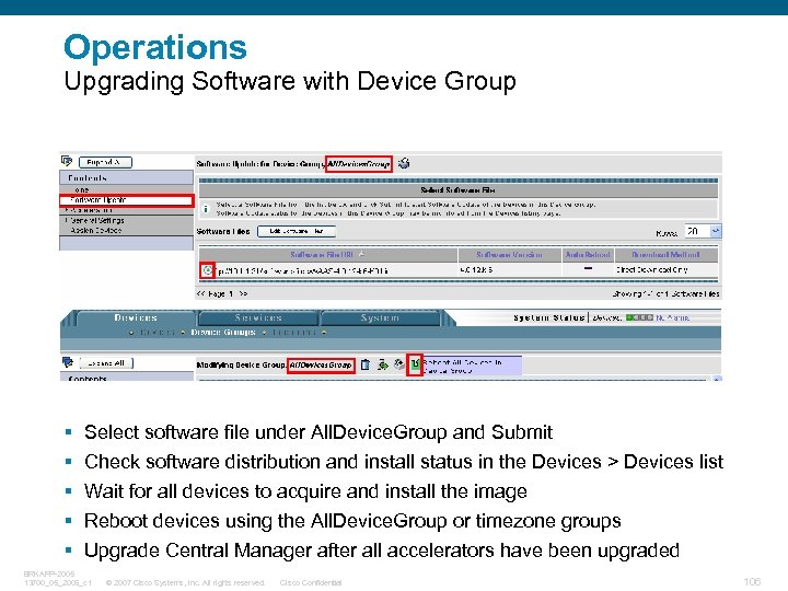 Operations Upgrading Software with Device Group § § § Select software file under All.