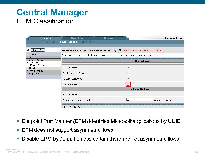 Central Manager EPM Classification § Endpoint Port Mapper (EPM) identifies Microsoft applications by UUID