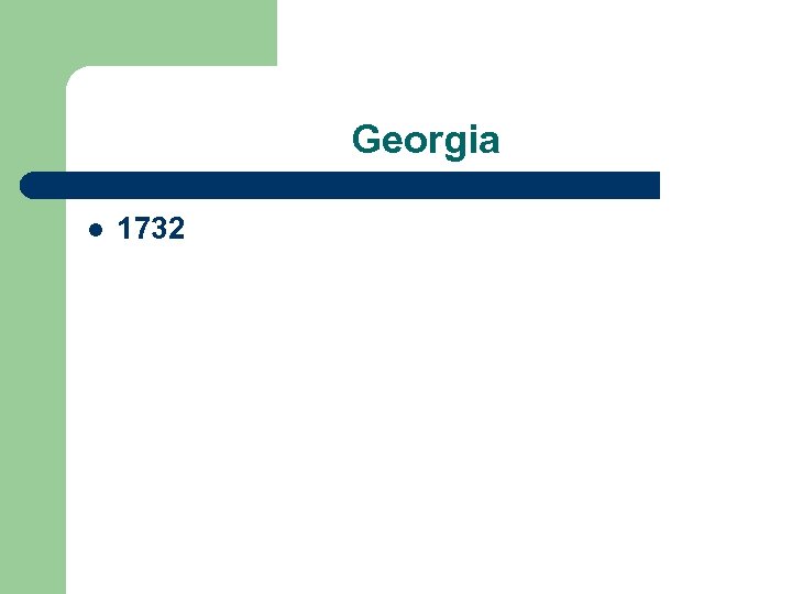 Georgia l 1732 