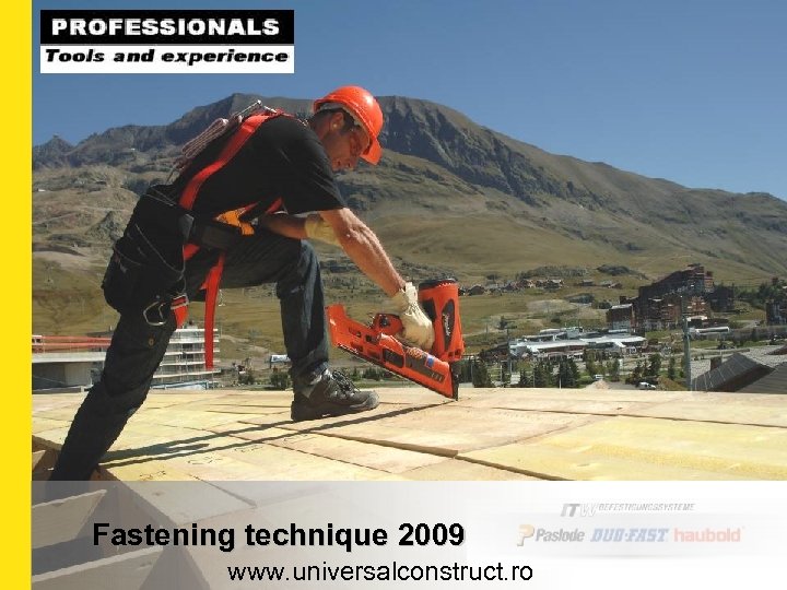 Fastening technique 2009 www. universalconstruct. ro 