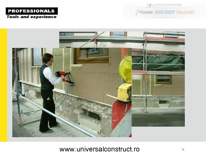 www. universalconstruct. ro 24 