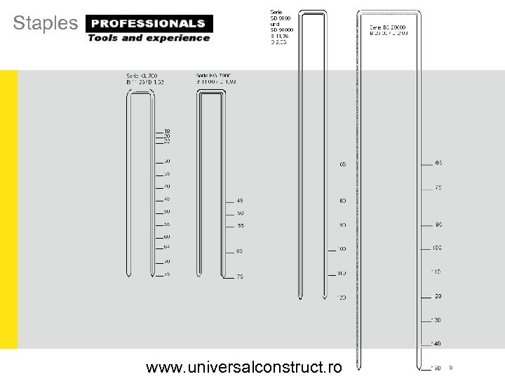 Staples www. universalconstruct. ro 8 