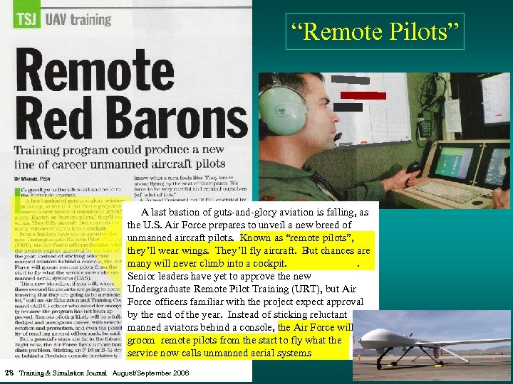 “Remote Pilots” A last bastion of guts-and-glory aviation is falling, as the U. S.