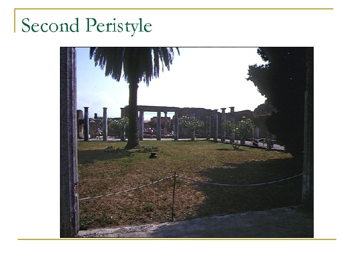 Second Peristyle 