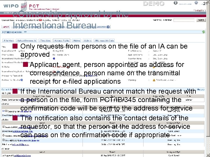 21 e. Ownership approval by the International Bureau Only requests from persons on the