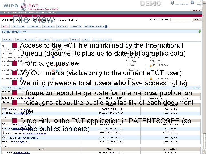 24 File View Access to the PCT file maintained by the International Bureau (documents
