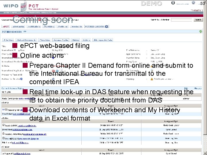 53 Coming soon e. PCT web-based filing Online actions Prepare Chapter II Demand form