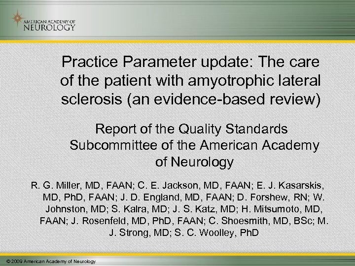 Practice Parameter update: The care of the patient with amyotrophic lateral sclerosis (an evidence-based