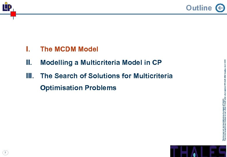 Integration Of A Multicriteria Decision Model In Constraint