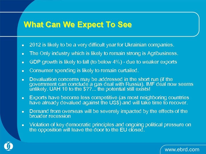 What Can We Expect To See l 2012 is likely to be a very