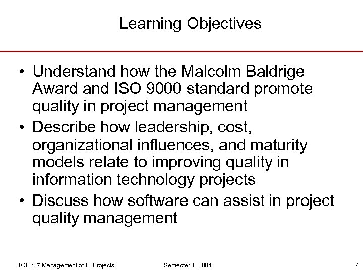 Learning Objectives • Understand how the Malcolm Baldrige Award and ISO 9000 standard promote