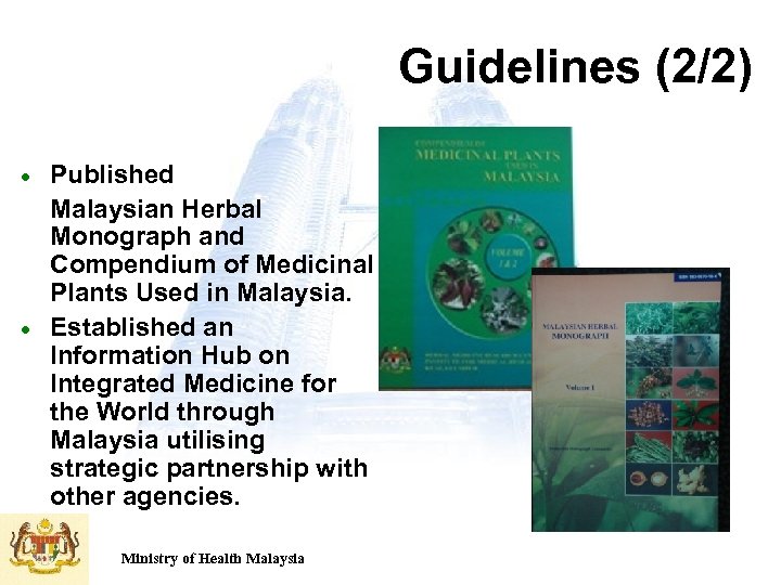 Guidelines (2/2) · · Published Malaysian Herbal Monograph and Compendium of Medicinal Plants Used