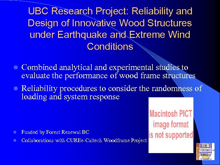 UBC Research Project: Reliability and Design of Innovative Wood Structures under Earthquake and Extreme