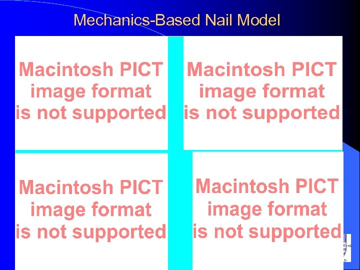 Mechanics-Based Nail Model 