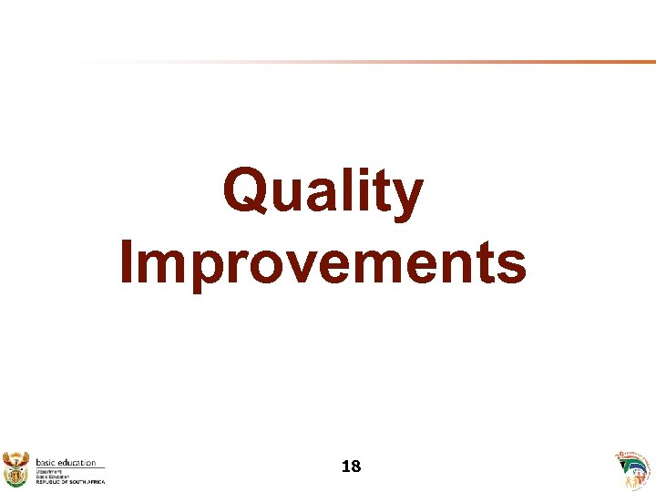Quality Improvements 18 