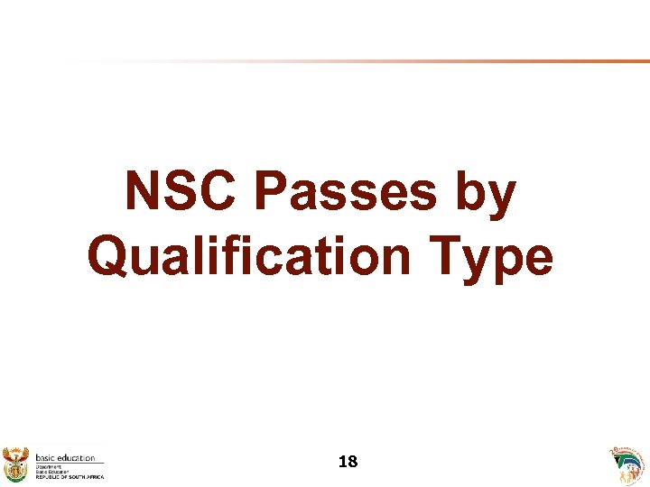 NSC Passes by Qualification Type 18 