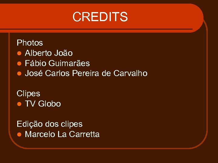 CREDITS Photos l Alberto João l Fábio Guimarães l José Carlos Pereira de Carvalho