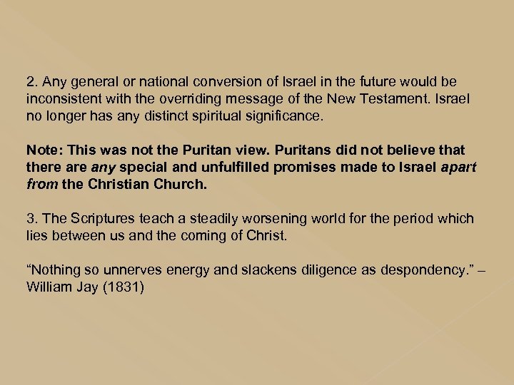 2. Any general or national conversion of Israel in the future would be inconsistent