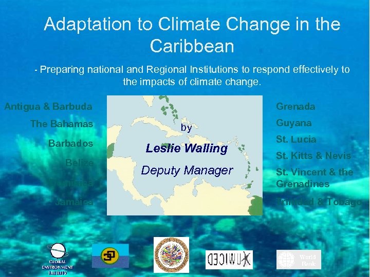 Adaptation to Climate Change in the Caribbean - Preparing national and Regional Institutions to