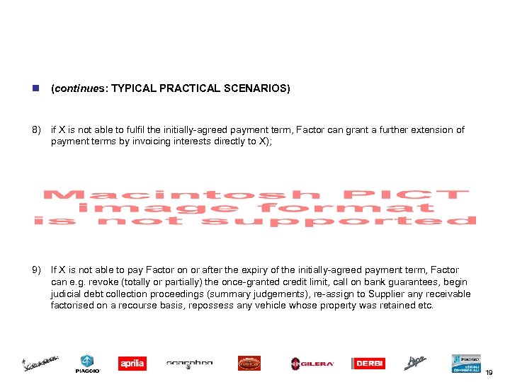 A PRACTICAL CASE # 2: the “factoring” variation n (continues: TYPICAL PRACTICAL SCENARIOS) 8)