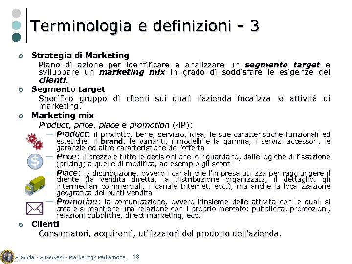 Terminologia e definizioni - 3 ¢ ¢ ¢ Strategia di Marketing Piano di azione