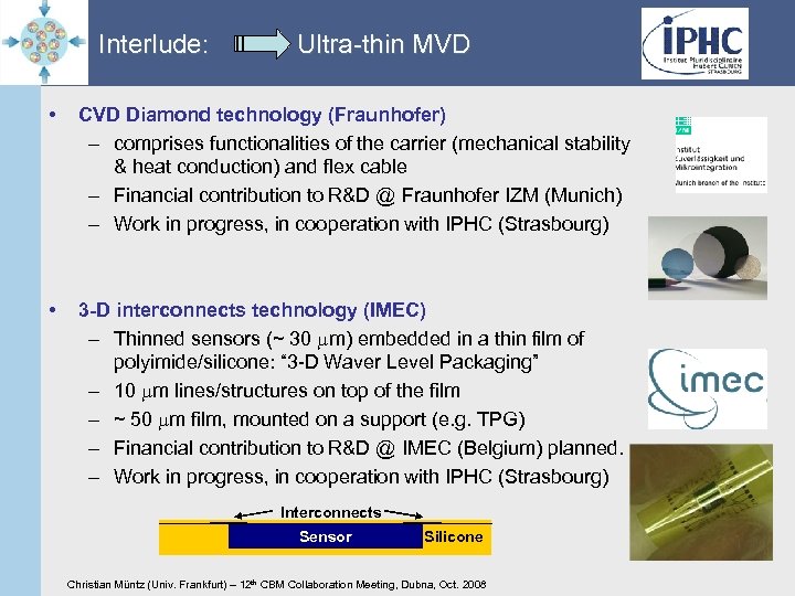 Interlude: Ultra-thin MVD • CVD Diamond technology (Fraunhofer) – comprises functionalities of the carrier