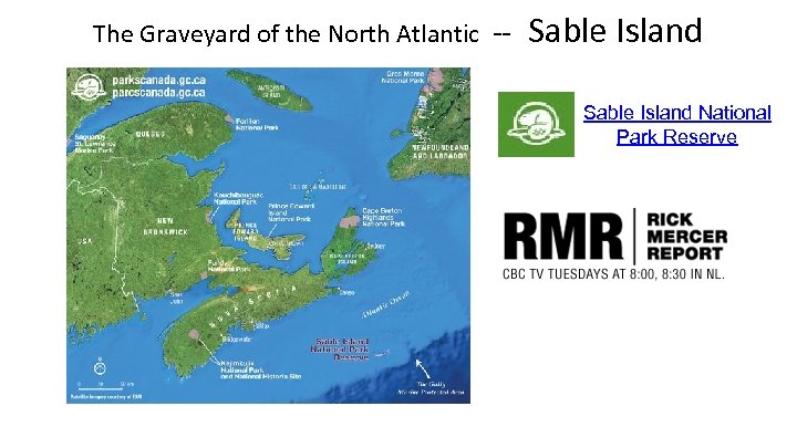 The Graveyard of the North Atlantic -- Sable Island National Park Reserve 