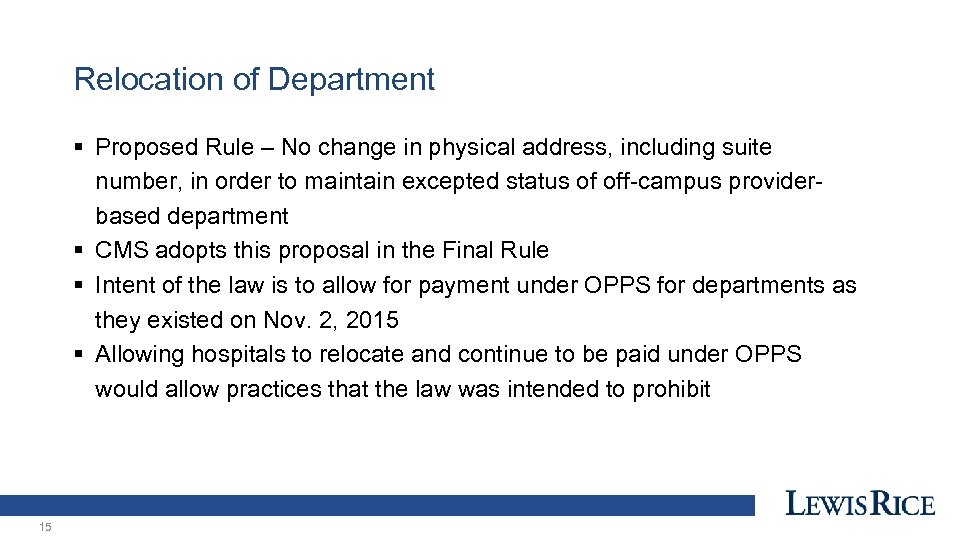 Relocation of Department § Proposed Rule – No change in physical address, including suite
