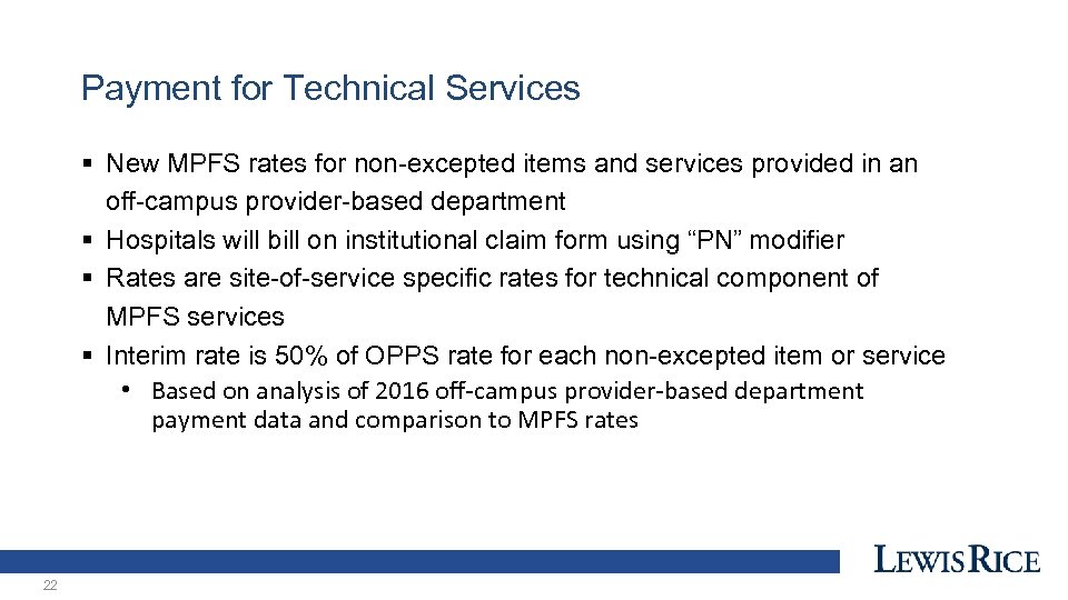 Payment for Technical Services § New MPFS rates for non-excepted items and services provided