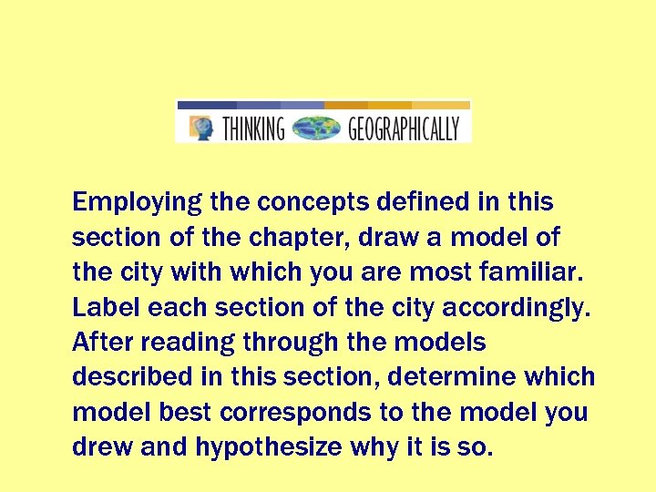 Employing the concepts defined in this section of the chapter, draw a model of