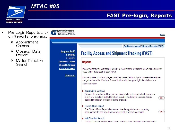 MTAC #95 FAST Pre-login, Reports • Pre-Login Reports click on Reports to access: Ø