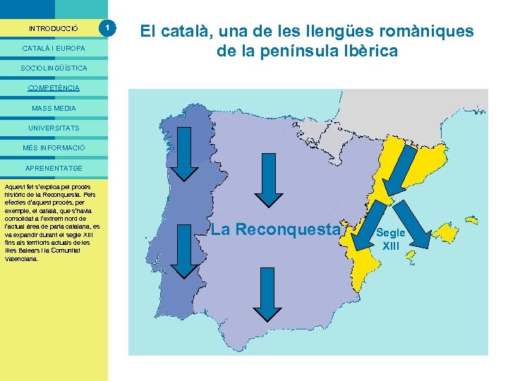PRESENTACIÓ INTRODUCCIÓ CATALÀ I EUROPA 1 El català, una de les llengües romàniques de