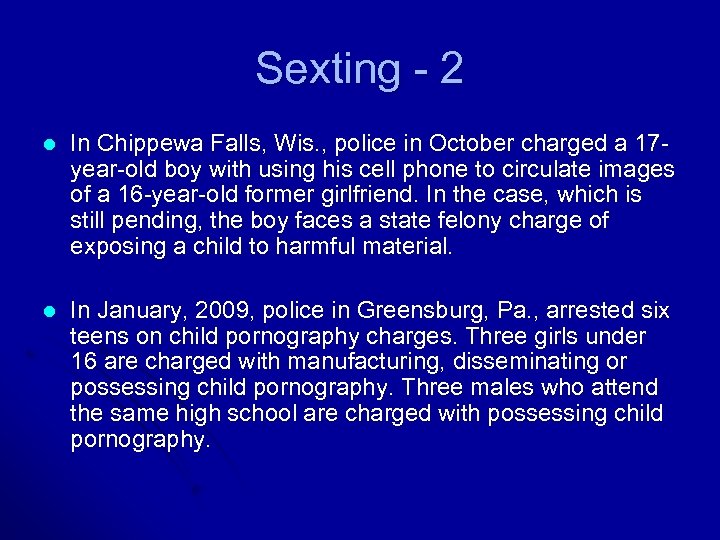 Sexting - 2 l In Chippewa Falls, Wis. , police in October charged a