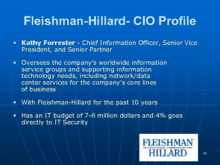 Fleishman-Hillard- CIO Profile § Kathy Forrester - Chief Information Officer, Senior Vice President, and