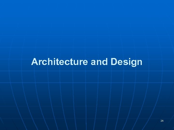 Architecture and Design 26 