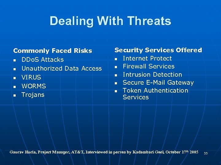Dealing With Threats Commonly Faced Risks n DDo. S Attacks n Unauthorized Data Access