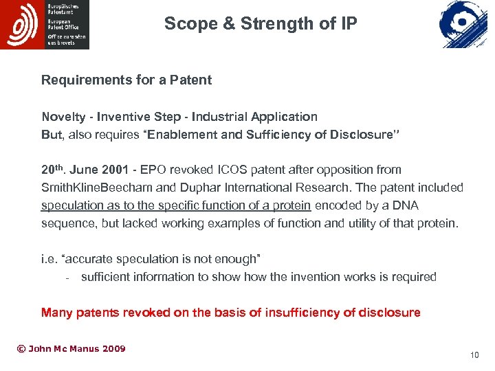 Scope & Strength of IP Requirements for a Patent Novelty - Inventive Step -
