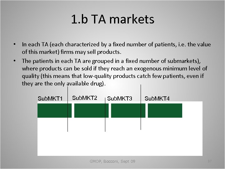 1. b TA markets • In each TA (each characterized by a fixed number